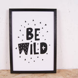 Children's Be Wild Print by Little Print Shop