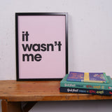 Children's Pink It Wasn't Me Print by Gayle Mansfield